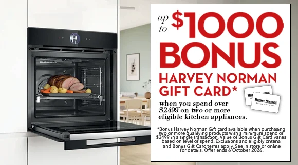 Up to $1000 Bonus Harvey Norman Gift Card* when you spend over $2499 on two or more eligible kitchen appliances