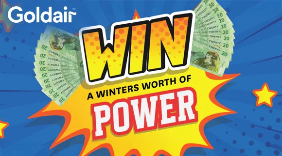 Goldair Be in To Win a Winters Worth of Power